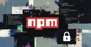 npm Güncellemesi: Tedarik Zinciri Saldırılarına Karşı Önlemler