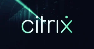 Citrix NetScaler Açıkları: Tehditler ve Korunma Yöntemleri
