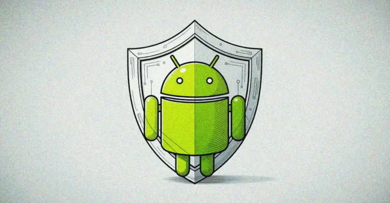 Android 17, Kötü Amaçlı Uygulamalara Engel Oluyor