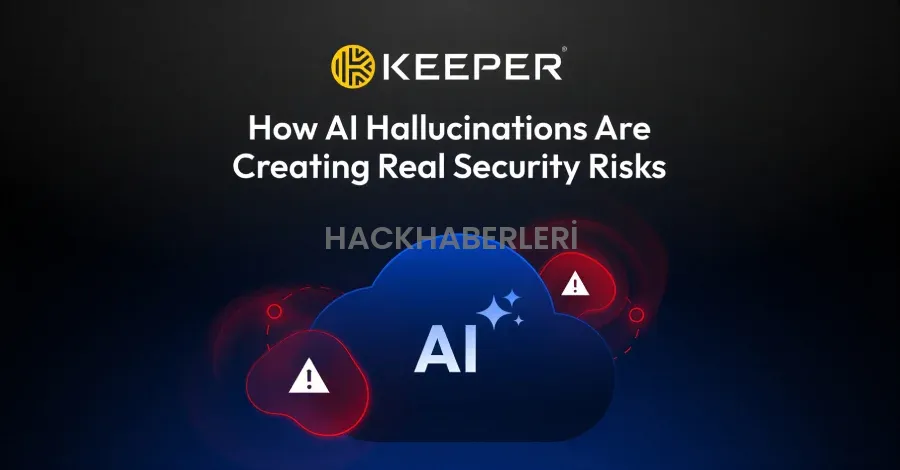 AI halüsinasyonları siber güvenlik kararlarını nasıl riske atıyor?