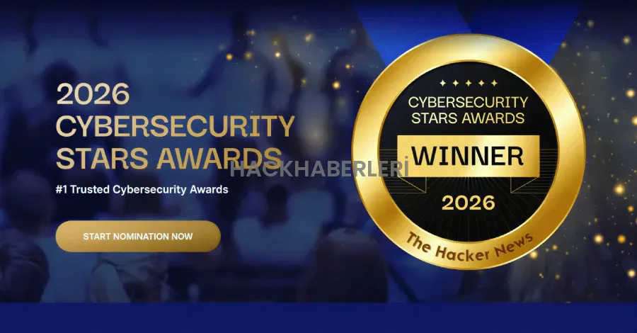 Cybersecurity Stars Awards 2026: Siber Güvenlikte Görünmeyen Kahramanlar